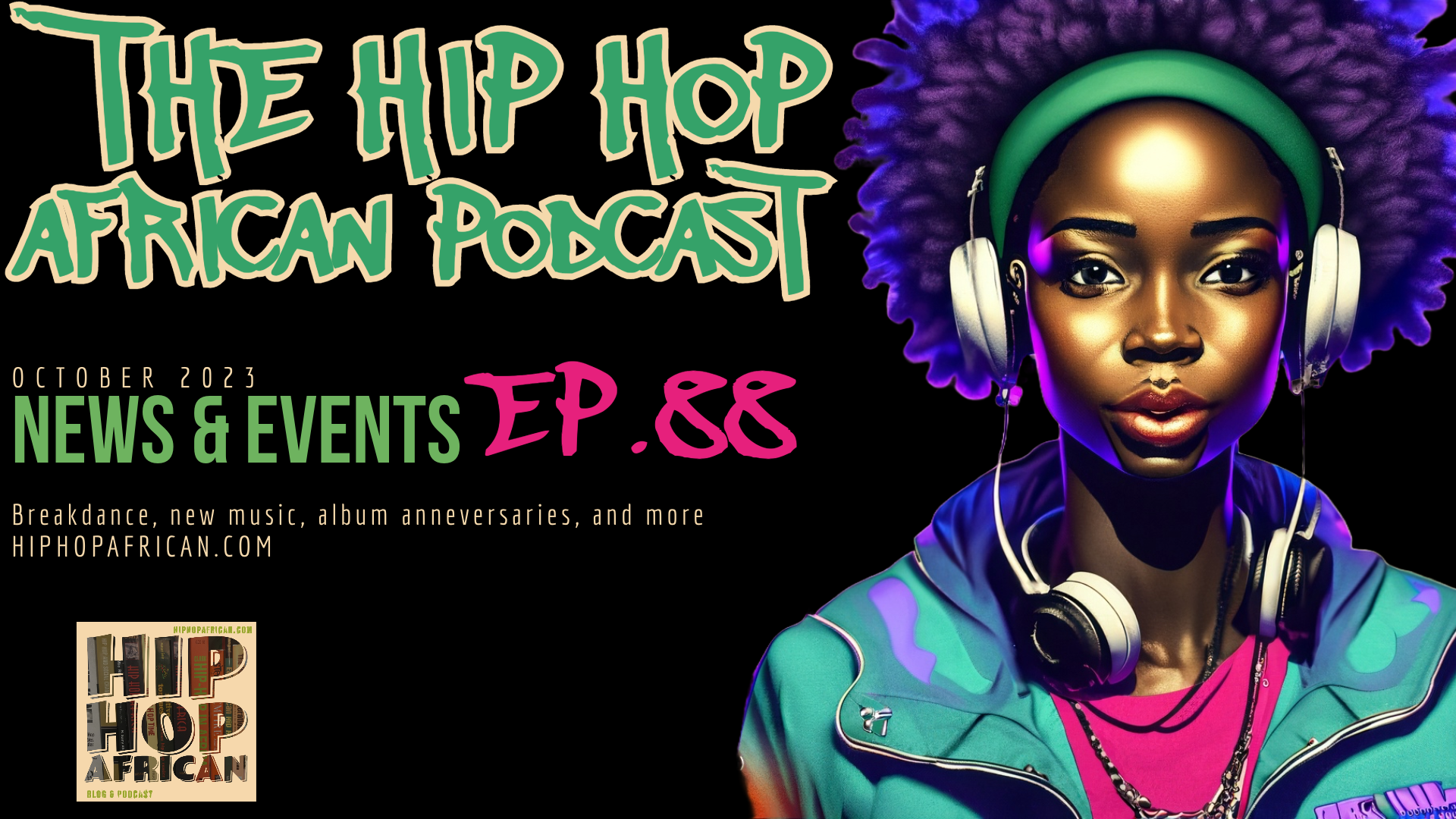 HHAP 88: October 2023 Hip Hop African News, Events, and Updates