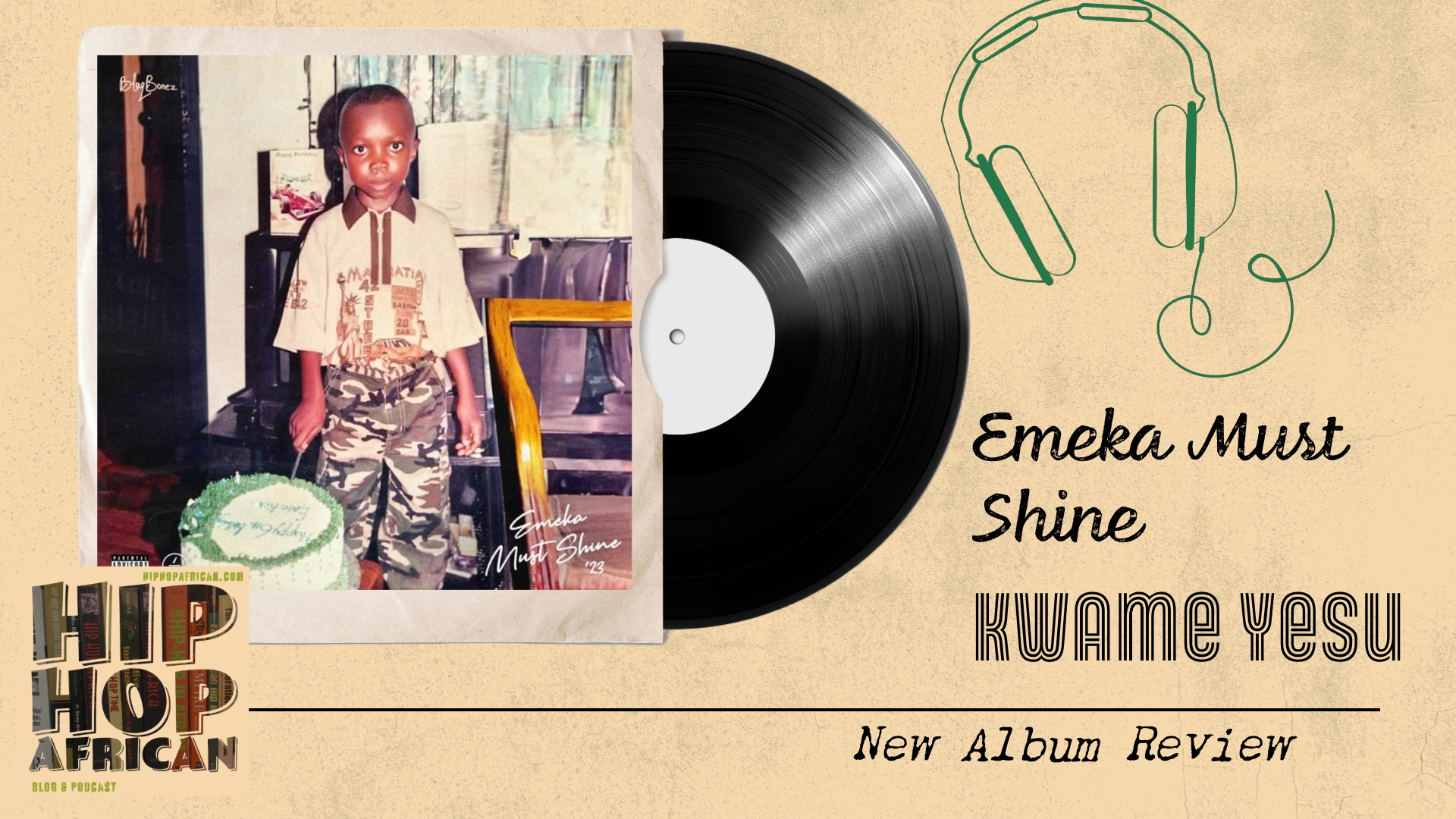 Emeka Must Shine by Blaqbonez (Album Review)