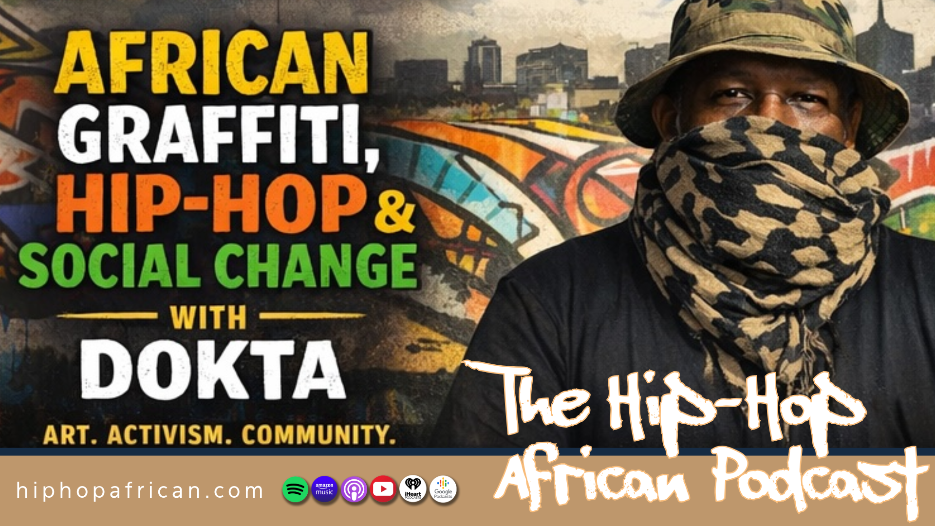 Ep. 104: Dokta on African Graffiti, Hip-Hop Pedagogy & Social Change
