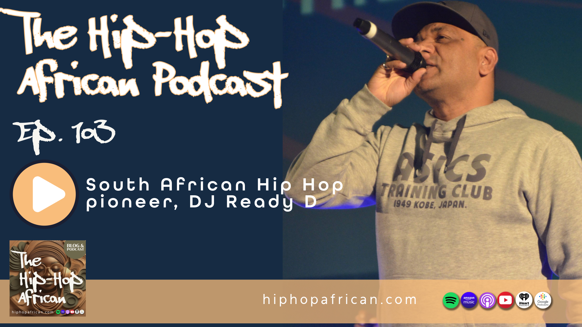 Ep. 103: Ready D on Four Decades of South African Hip Hop